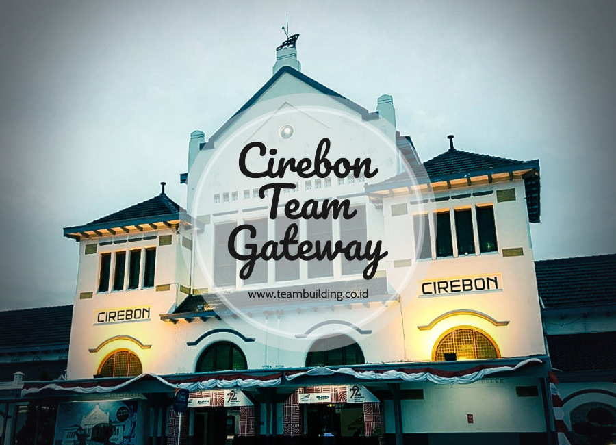 Cirebon Team Gateway