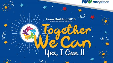 MRT Jakarta - Together We Can 2018