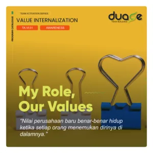 MY ROLE, OUR VALUES