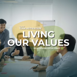 Team Activation - Living Our Values
